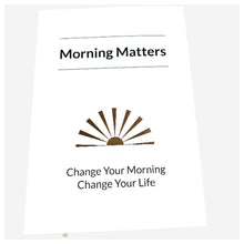 Load image into Gallery viewer, MORNING MATTERS 90 DAY JOURNAL