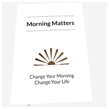 Load image into Gallery viewer, MORNING MATTERS 90 DAY JOURNAL
